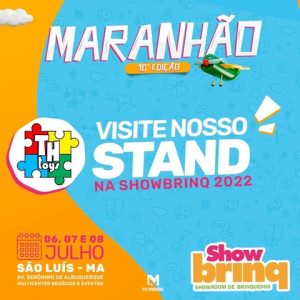 TH TOYS na Showbrinq 2022 Maranhão